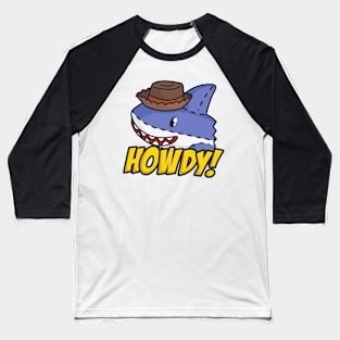 Howdy Shark Baseball T-Shirt